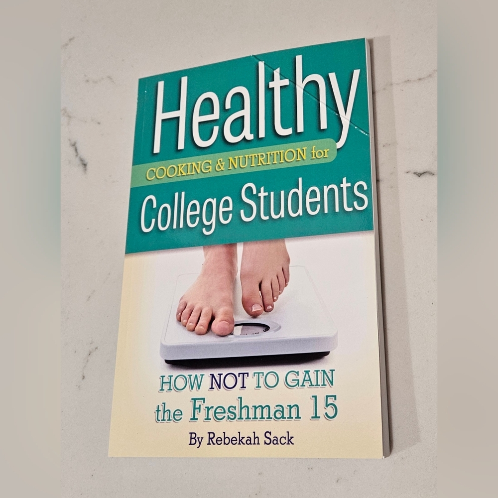 BOGO Healthy Cooking & Nutrition for College Students How Not to Gain Freshman15